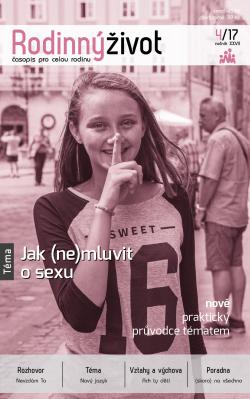 Jak (ne)mluvit o sexu - nové číslo časopisu Rodinný život Jak (ne)mluvit o sexu - nové číslo časopisu Rodinný život