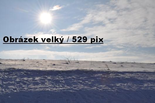 Pokusný článek - malý a velký obrázek (i v detailu) Pokusný článek - malý a velký obrázek (i v detailu)