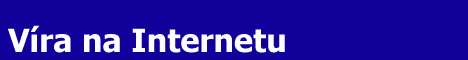 V�ra na Internetu - www.vira.cz