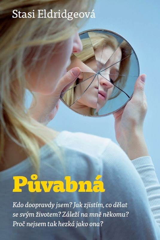 Knižní tip: Půvabná - Stasi Eldredgeová