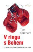 V ringu s Bohem, Tim Guénard