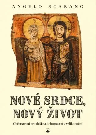 Průvodce postem a Velikonocemi na každý den: Angelo Scarano, Nové srdce, nový život 