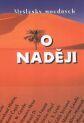 Lépe je doufat než si zoufat