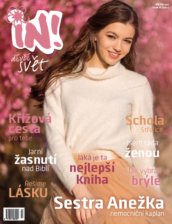 Časopis IN! Dívčí svět / BŘEZEN 2022