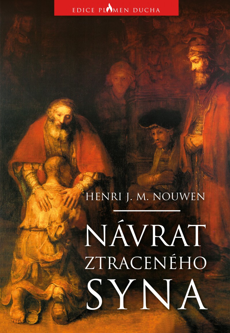 Henri J. M. Nouwen, Návrat ztraceného syna, Rembrandt