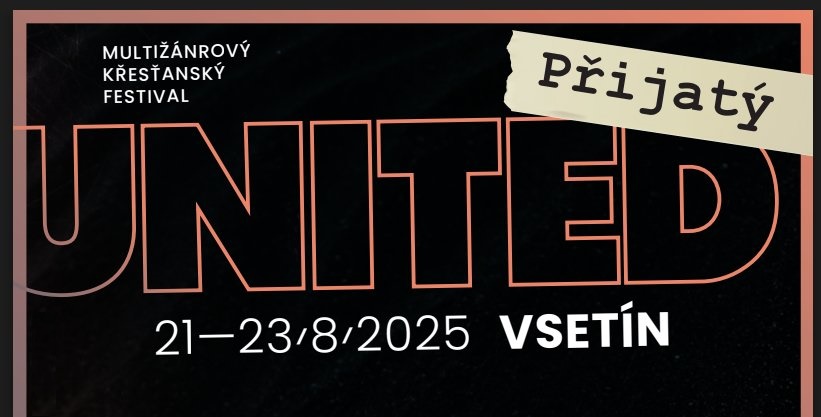 UNITED - křesťanský multižánrový festival ve Vsetíně 21. - 23. 8. 2025  