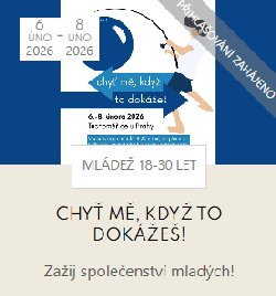 6. - 8. 2. 2026 Chyť mě, když to dokážeš - víkendovka pro mladé 18- 30 let