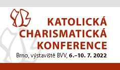 Katolická charismatická konference  6. - 10. 7. 2022 Brno. Motto: V něm je náš pokoj. Ef 2, 14-22