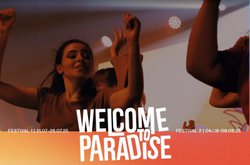 Festival Welcome to Paradise  21.- 26. 7.  nebo 4. - 9. srpna 2025