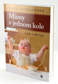 Mámy v jednom kole