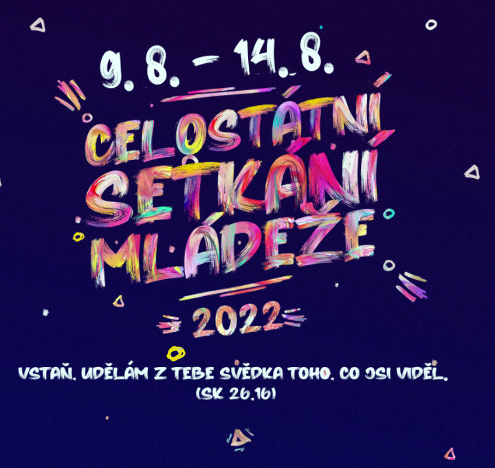 Celostátní setkání mládeže se uskuteční od 9.8. do 14.8. 2022. Přihlašování je již spuštěné