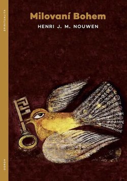 Milovaní Bohem - bestseller o Boží lásce - Kniha měsíce